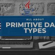 2 1 What Is Primitive Data Types In Java With Example Program