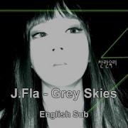 J Fla Grey Skies English Sub