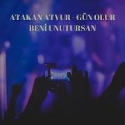 Gün Olur Beni Unutursan