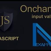Javascript Onchange Input Value