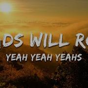 Yeah Yeah Yeahs Heads Will Roll Lyrics