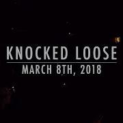Knocked Loose Full Live Set 3 8 2018