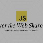 Создайте встроенную функцию обмена файлами на вашем сайте с помощью Web Share API современный Ja