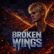 Broken Wings