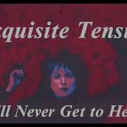 You Ll Never Get To Heaven Exquisite Tension Lyrics Video