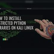 Restricted Python Libraries In Kali Linux