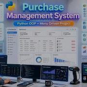 Purchase Management System Using Python OOP Menu Driven Project Full Python Project Tutorial