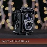 Depth Of Field Basics