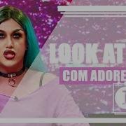 LOOK AT HUH Com Adore Delano Parte 1 LEGENDADO PT BR
