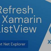 Refreshing ListView In Xamarin Forms IsRefresing RefreshView