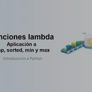 Python Aplicación De Funciones Lambda A Map Sorted Min Y Max