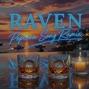 Misha Miller Popcorn Song RaVeN Remix