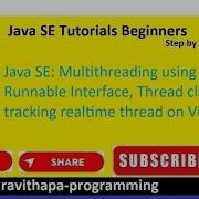 Java SE Multithreading Part 3 Creating Thread Using Runnable Interface And Thread Class Example