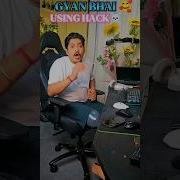 GYAN BHAI USING HACK Shorts Freefire Gyangaming