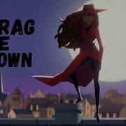 AMV Carmen Sandiego Drag Me Down