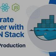 The ABSOLUTE BEST Way To Setup Docker For MERN Stack APP