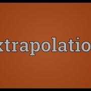 Extrapolation Meaning