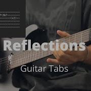 Reflections By The Neighbourhood Guitar Tabs