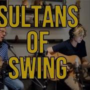Sultans Of Swing Dire Straits ACOUSTIC COVER