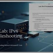 Networking 4 4 5 Lab IPV4 TROUBLESHOOTING TOOLS
