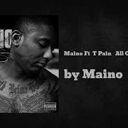 Maino All Of The Above Official Video