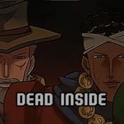 АДЛИН DEAD INSIDE SLOWED TO PERFECTION