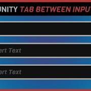How To Tab Between Input Fields In Unity