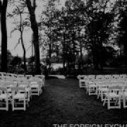 The Foreign Exchange Valediction