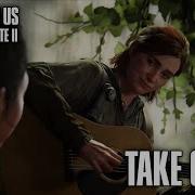 The Last Of Us Parte II Take On Me Ellie Williams Legendado