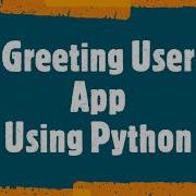 Greet User S With Name Python Harshit Jain