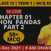 Informatics Practices Class 12 50 MCQ Python Pandas 17th December 2021 Day 02