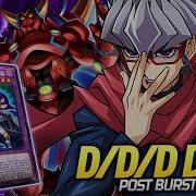 Deck DDD Post Burst Protocol MDPRO3 Replays Decklist