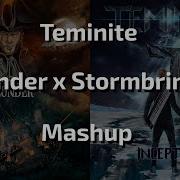 Teminite Plunder X Teminite Stormbringer MASHUP