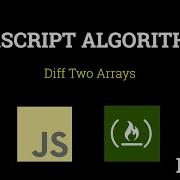 Javascript Freecodecamp Algorithm 2 Diff Two Arrays