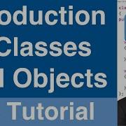 Introduction To Classes And Objects C Tutorial