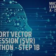 Learn Machine Learning Support Vector Regression SVR In Python Step 1B