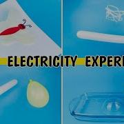 7 Awesome Static Electricity Experiments To Do At Home