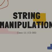 String Manipulation In Python Class 11 Master Python Strings I CS 083