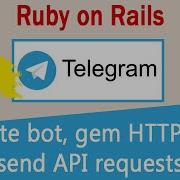 Ruby On Rails 02 Telegram API Create Bot Use API Gem HTTParty