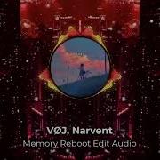 VØJ Narvent Memory Reboot Slowed Edit Audio 8D Best Quality
