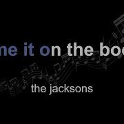 The Jacksons Blame It On The Boogie Lyrics Paroles Letra