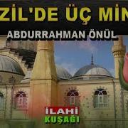 Zikirli Defli İlahi Abdurrahman Önül Menzil De Üç Minare