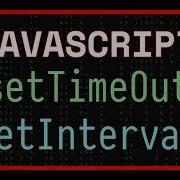 JavaScript SetTimeout And SetInterval