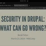 Security In Drupal What Can Go Wrong