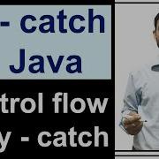 Try Catch Java Control Flow In Try Catch Exception Handling In Java By Deepak Hindi