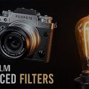 Fujifilm Advanced Filters