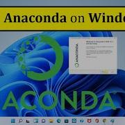 How To Install Anaconda On Windows 11 2025 Updated