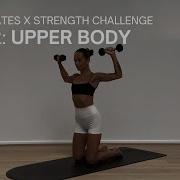 25 DAY PILATES CHALLENGE DAY 12 WEIGHTED UPPER BODY WORKOUT Pilates X Strength Back And Arms