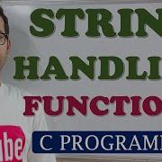 48 STRING HANDLING FUNCTIONS C PROGRAMMING