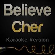 Cher Believe Karaoke Version